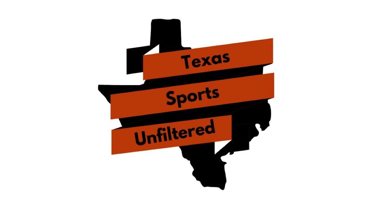 Texas Sports Unfiltered