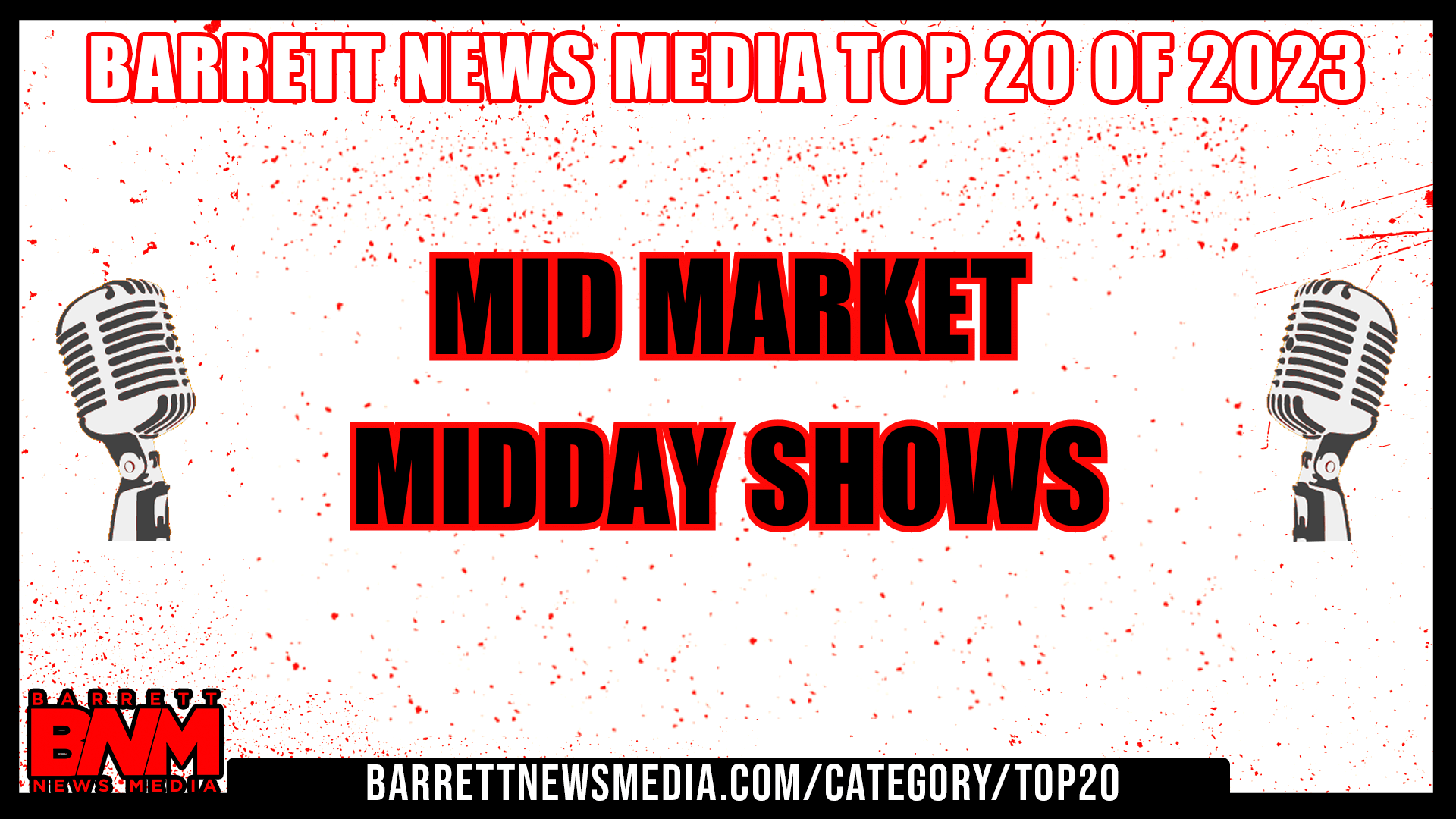 Barrett News Media Top 20