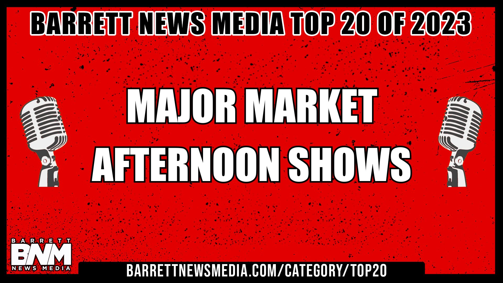 Barrett News Media Top 20