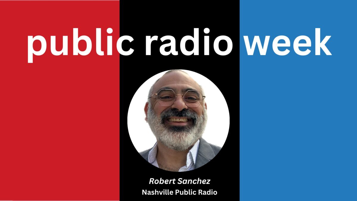 Public Radio Week: Robert Sanchez