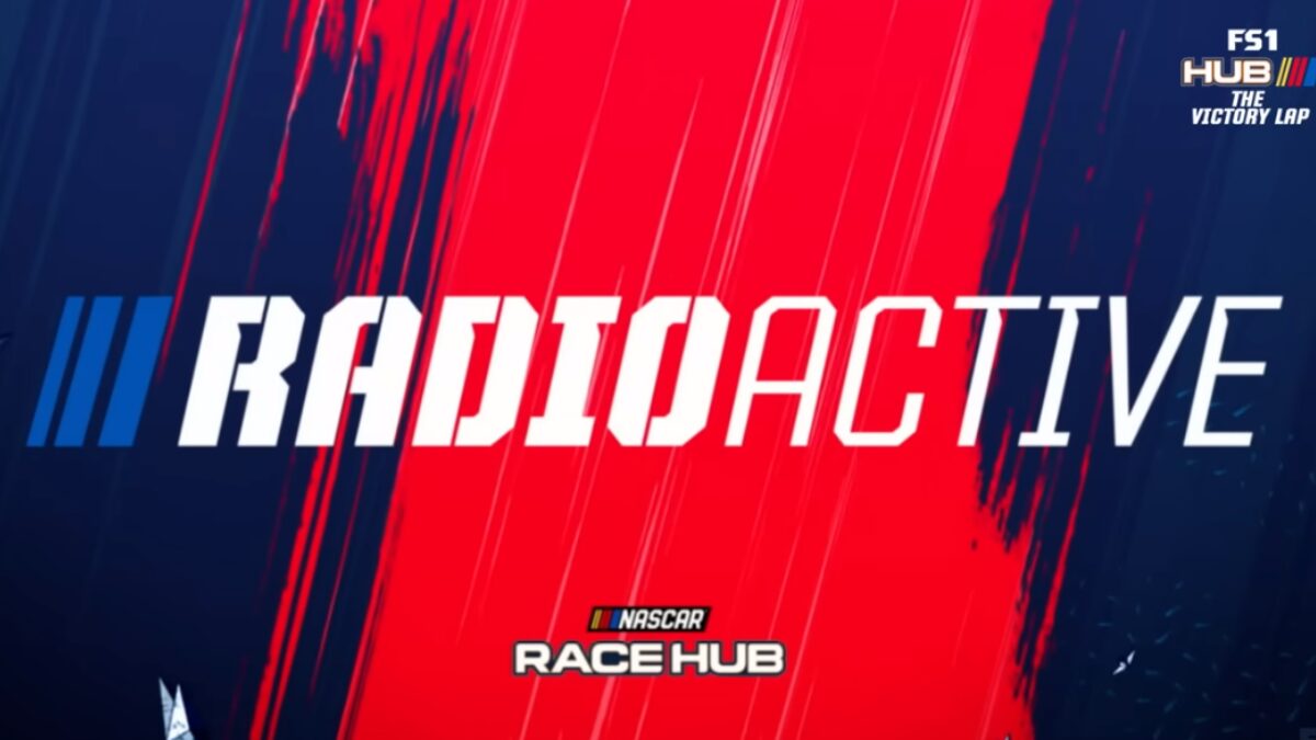 Graphic for the Radioactive segment from NASCAR Race Hub on FS1