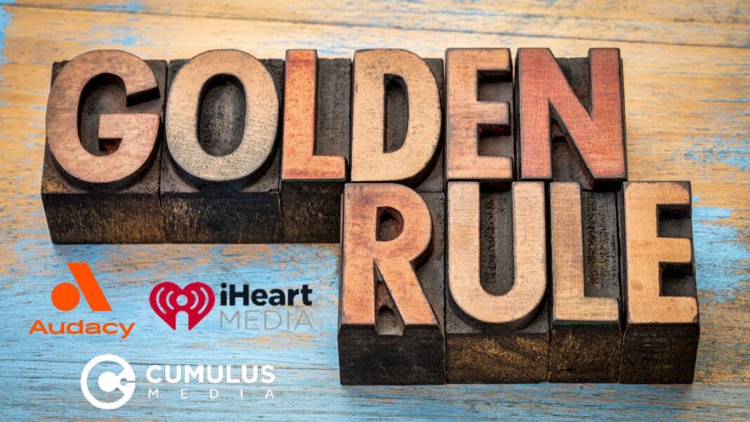 The Golden Rule with logos for iHeartMedia, Audacy and Cumulus Media