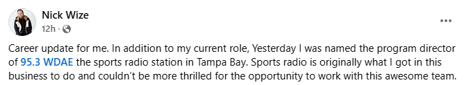 Facebook post from Nick Wize announcing he is the new Program Director at WDAE in Tampa