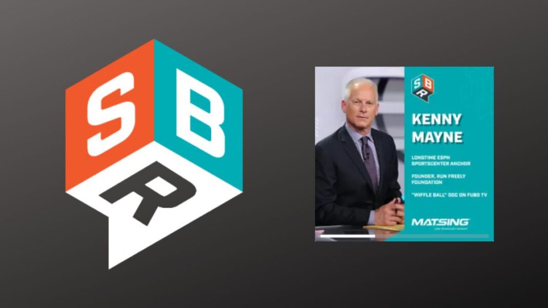 Graphic for Sports Business Radio with guest Kenny Mayne