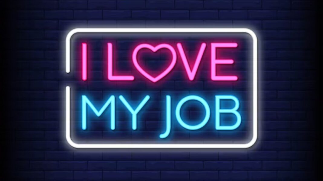 Graphic which displays 'I Love My Job'