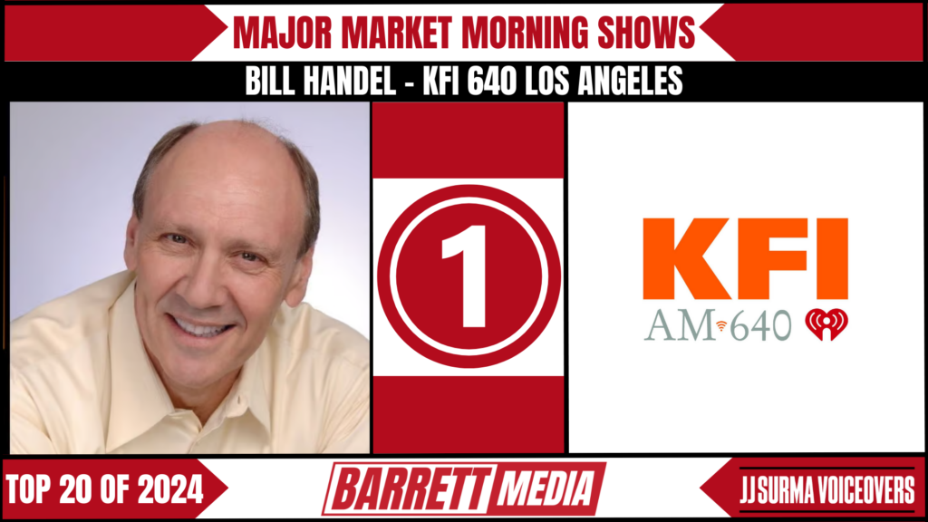 6 | Barrett Media Bill Handel of KFI