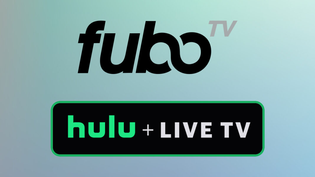 FuboTV; Hulu + Live TV